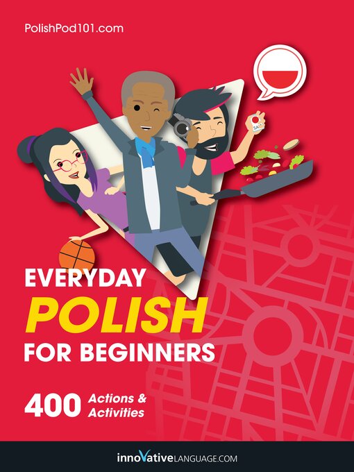 Title details for Learn Polish: Everyday Polish for Beginners by Innovative Language Learning, LLC - Available